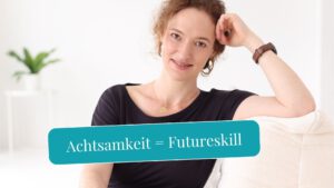 Portrait von Cornelia - sie sieht Achtsamkeit als Zukunftskompetenz
